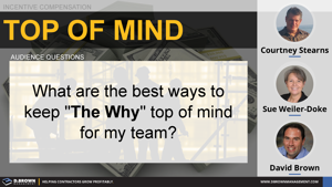 Incentive Compensation for Contractors - Audience Question: Keep Why Top Of Mind? Thumbnail