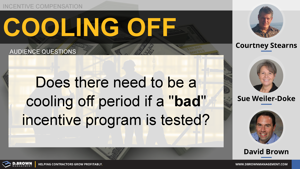 Incentive Compensation for Contractors - Audience Question: Cooling Off Period and Closing Thumbnail