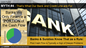 Cash Flow Myth 4 - That's What Our Bank and Credit Line are For Thumbnail